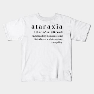 Ataraxia Kids T-Shirt